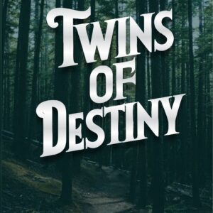 Twins of Destiny